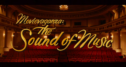 Movievaganza: The Sound of Music